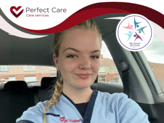 Millie, a Home Care Worker from Perfect Care sitting in a car and smiling at the camera. The Perfect Care logo is seen in the top left corner as well as the 'All Leavers, All Levels' Campaign logo.